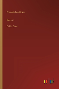 Reisen: Dritter Band