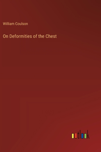 On Deformities of the Chest