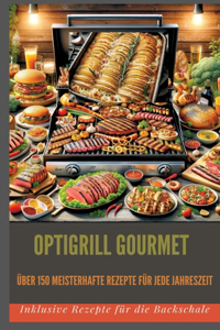 OptiGrill Gourmet