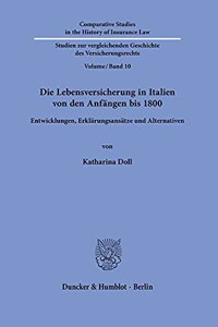 Die Lebensversicherung in Italien Von Den Anfangen Bis 1800