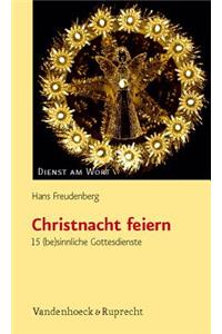 Christnacht Feiern
