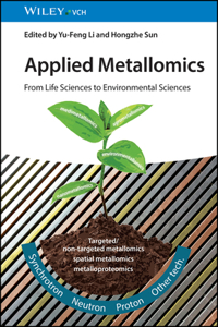 Applied Metallomics - From Life Sciences to Environmental Sciences