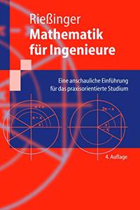 Mathematik Fa1/4r Ingenieure: Eine Anschauliche Einfa1/4hrung Fa1/4r Das Praxisorientierte Studium