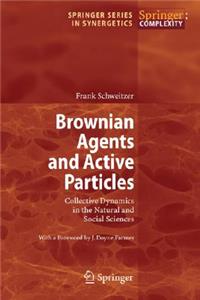 Browning Agents and Active Particles