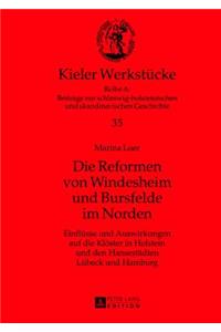 Die Reformen von Windesheim und Bursfelde im Norden