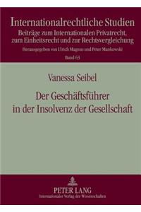 Der Geschaeftsfuehrer in Der Insolvenz Der Gesellschaft