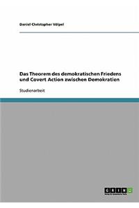 Theorem des demokratischen Friedens und Covert Action zwischen Demokratien