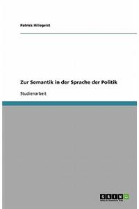 Zur Semantik in der Sprache der Politik