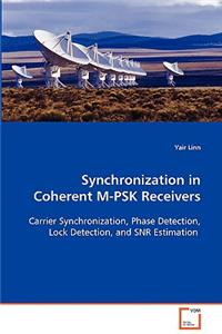 Synchronization in Coherent M-PSK Receivers
