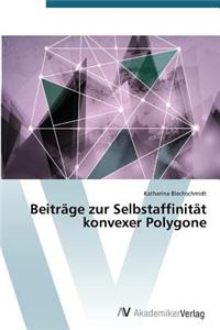 Beiträge zur Selbstaffinität konvexer Polygone