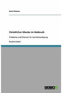 Christlicher Glaube im Umbruch