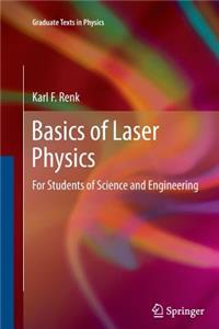 Basics of Laser Physics: For Students of Science and Engineering