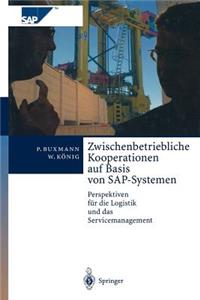 Zwischenbetriebliche Kooperationen Auf Basis Von Sap-Systemen