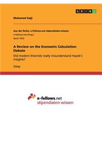 Review on the Economic Calculation Debate