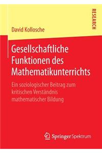 Gesellschaftliche Funktionen Des Mathematikunterrichts