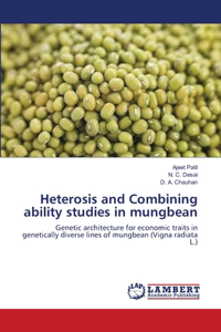 Heterosis and Combining ability studies in mungbean