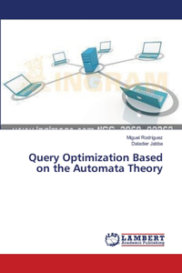 Query Optimization Based on the Automata Theory