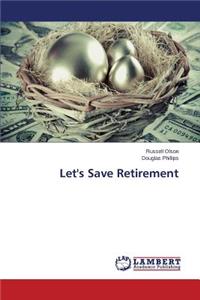 Let's Save Retirement