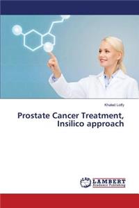Prostate Cancer Treatment, Insilico approach