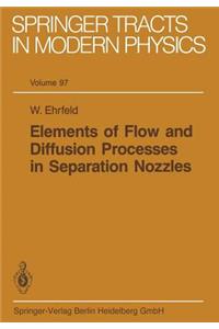 Elements of Flow and Diffusion Processes in Separation Nozzles