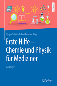 Erste Hilfe – Chemie und Physik für Mediziner