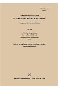 Beitrag zur Verbesserung der Arbeitswirksamkeit in Konstruktionsbüros