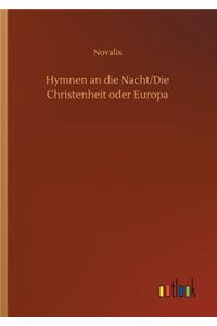 Hymnen an die Nacht/Die Christenheit oder Europa