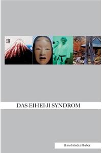 Das Eihei-Ji-Syndrom