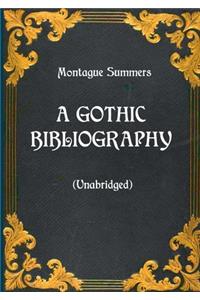 Gothic Bibliography (Unabridged)