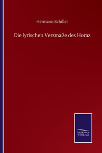 Die lyrischen Versmaße des Horaz