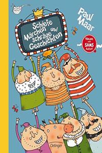 Schiefe Marchen und schrage Geschichten
