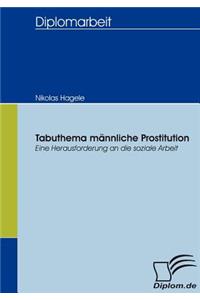 Tabuthema männliche Prostitution