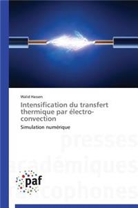 Intensification Du Transfert Thermique Par Électro-Convection