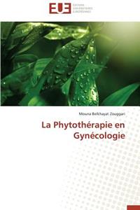 La Phytothérapie En Gynécologie