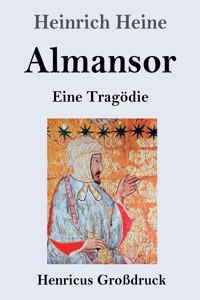 Almansor (Großdruck): Eine Tragödie