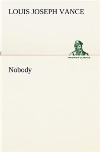 Nobody