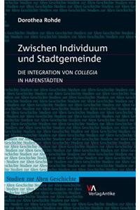 Zwischen Individuum Und Stadtgemeinde