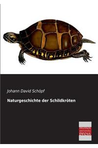 Naturgeschichte Der Schildkroten