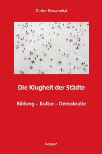 Die Klugheit der Stadte