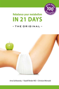 Rebalance your Metabolism in 21 Days -The Original-