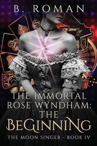 Immortal Rose Wyndham