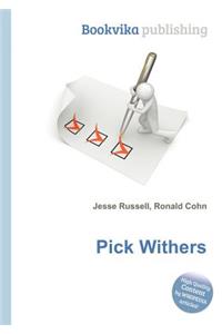 Pick Withers