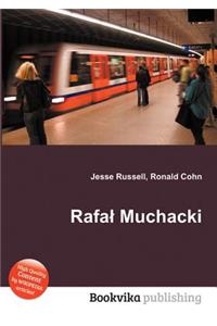 Rafa Muchacki