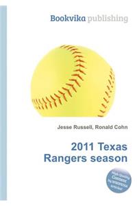 2011 Texas Rangers Season