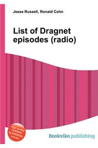 List of Dragnet Episodes (Radio)