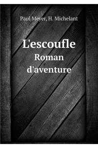 L'Escoufle Roman d'Aventure