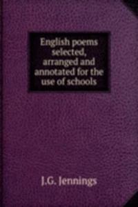 ENGLISH POEMS SELECTED ARRANGED AND ANN