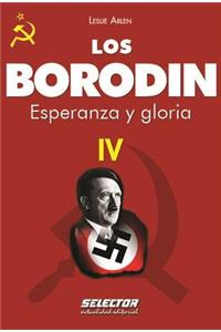Los Borodin IV. Esperanza y Gloria
