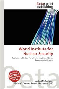 World Institute for Nuclear Security
