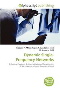 Dynamic Single-Frequency Networks